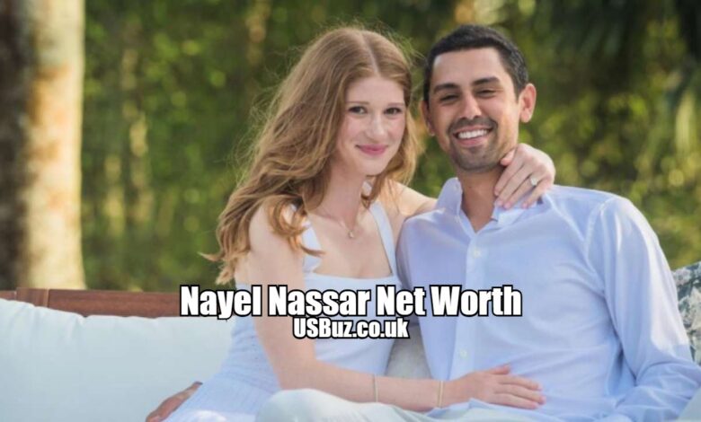 Nayel Nassar Net Worth